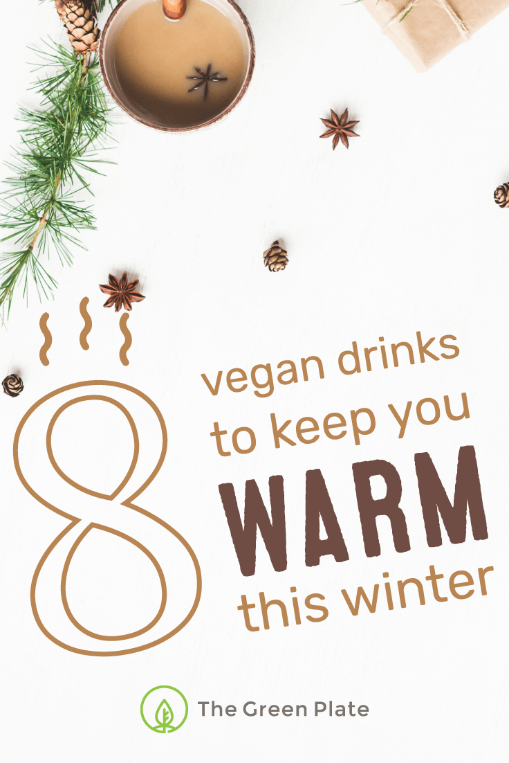 8 Vegan Drinks to Keep You Warm This Winter