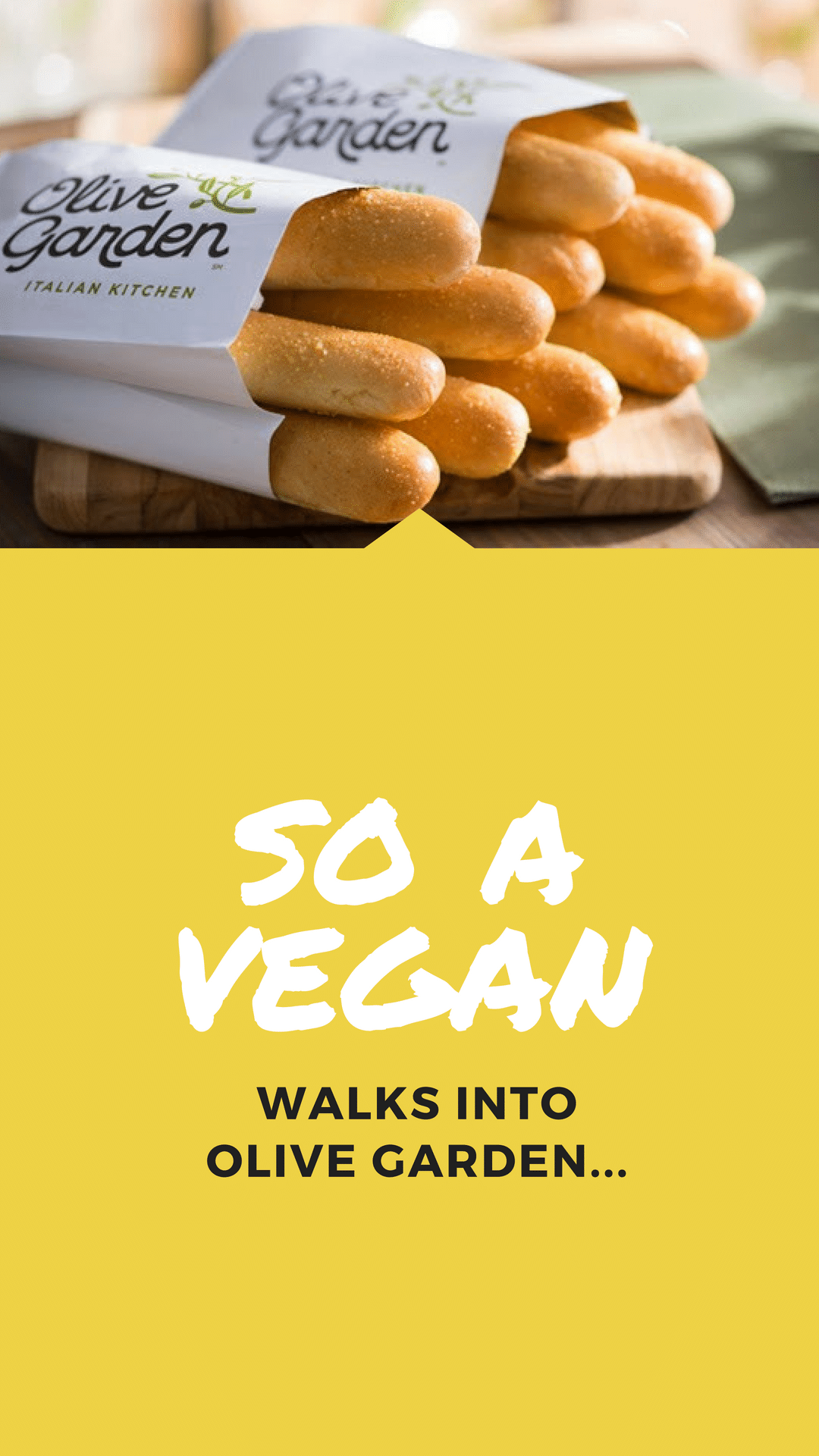 So a Vegan Walks Into Olive Garden…