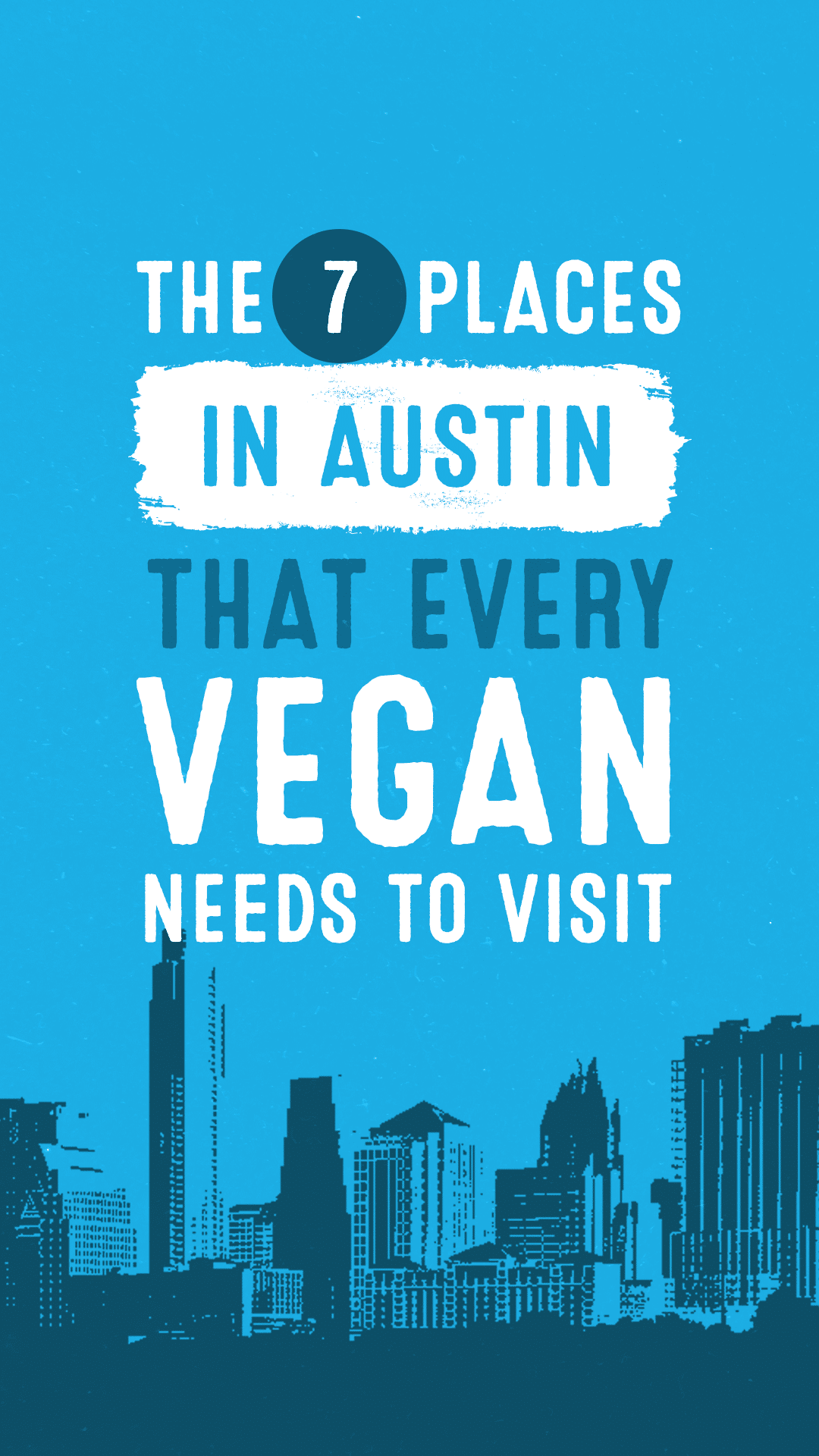 The 7 Places In Austin That Every Vegan Needs to Visit