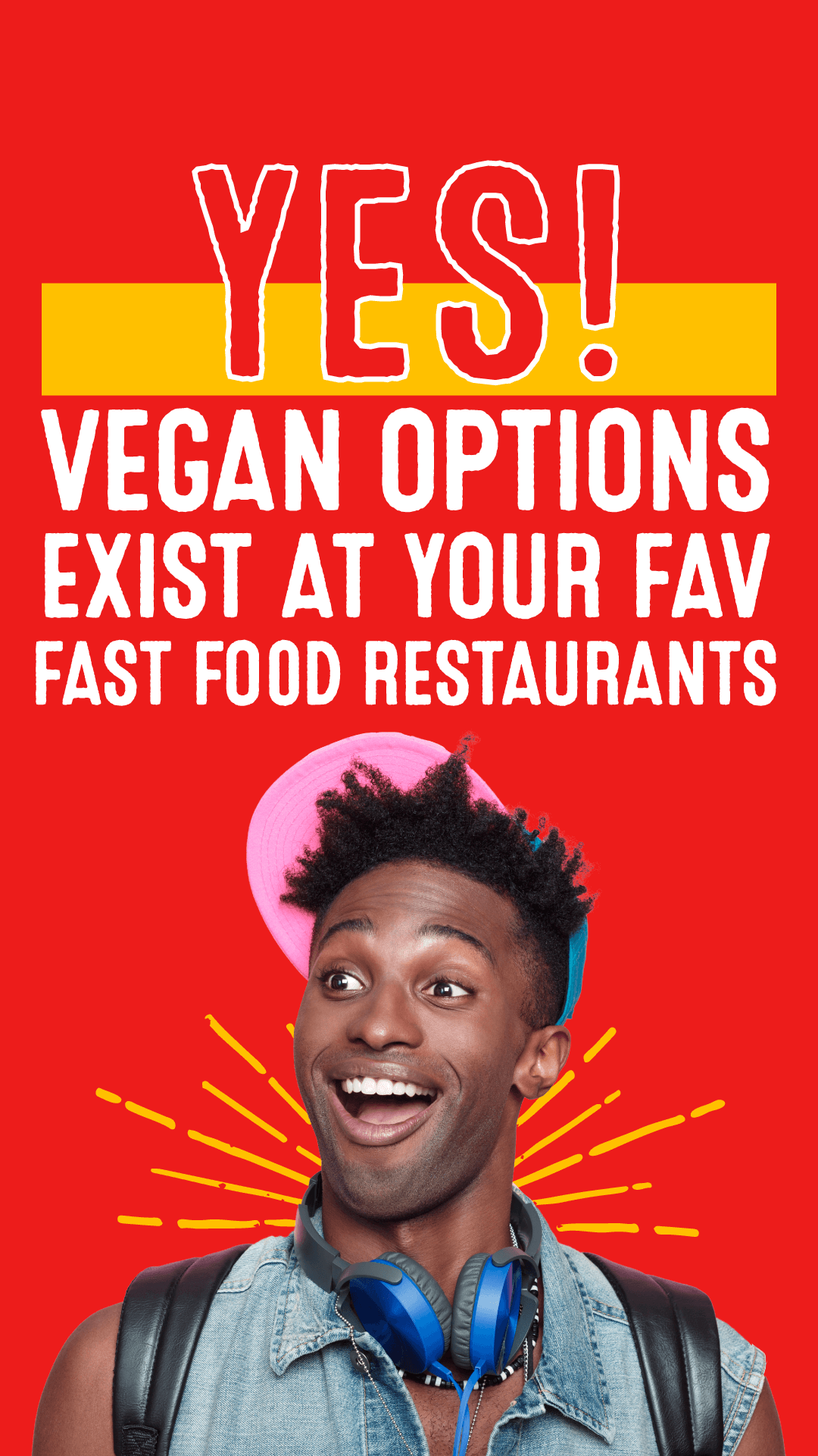Yes, Vegan Options Exist at Your Favorite Fast-Food Chains
