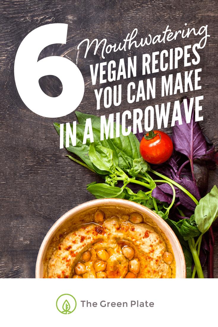 Here Are 6 Mouthwatering Vegan Recipes You Can Make in a Microwave