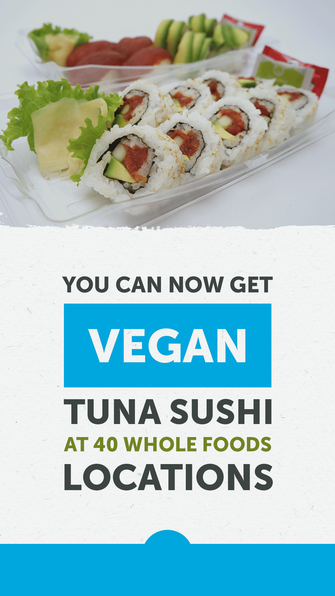 You Can Now Get Vegan Tuna Sushi at 40 Whole Foods Locations