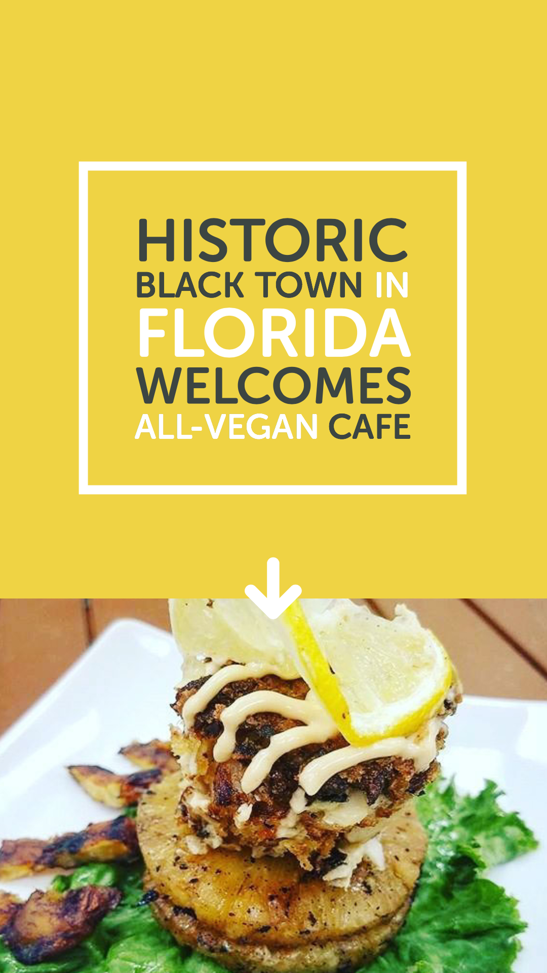 Historic Black Town in Florida Welcomes All-Vegan Cafe