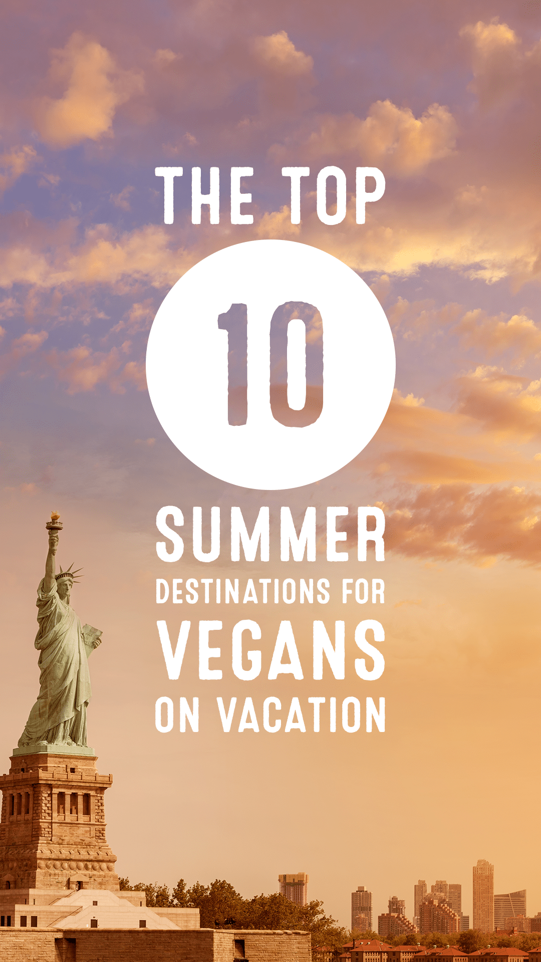 The Top 10 Summer Destinations for Vegans on Vacation