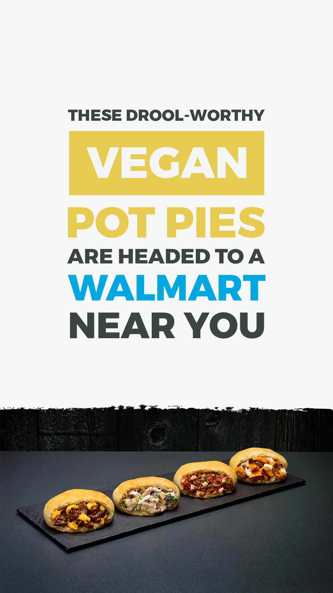 These Drool-Worthy Vegan Pot Pies Are Headed to a Walmart Near You