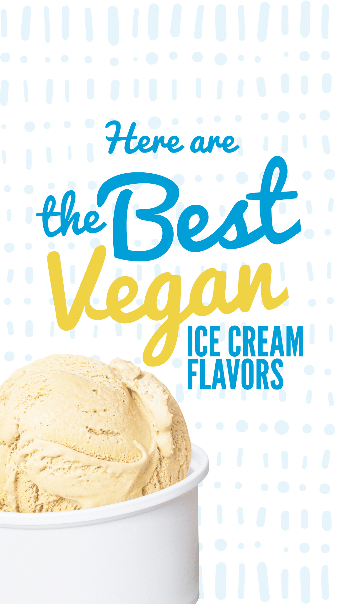Here Are the Best Vegan Ice Cream Flavors Money Can Buy