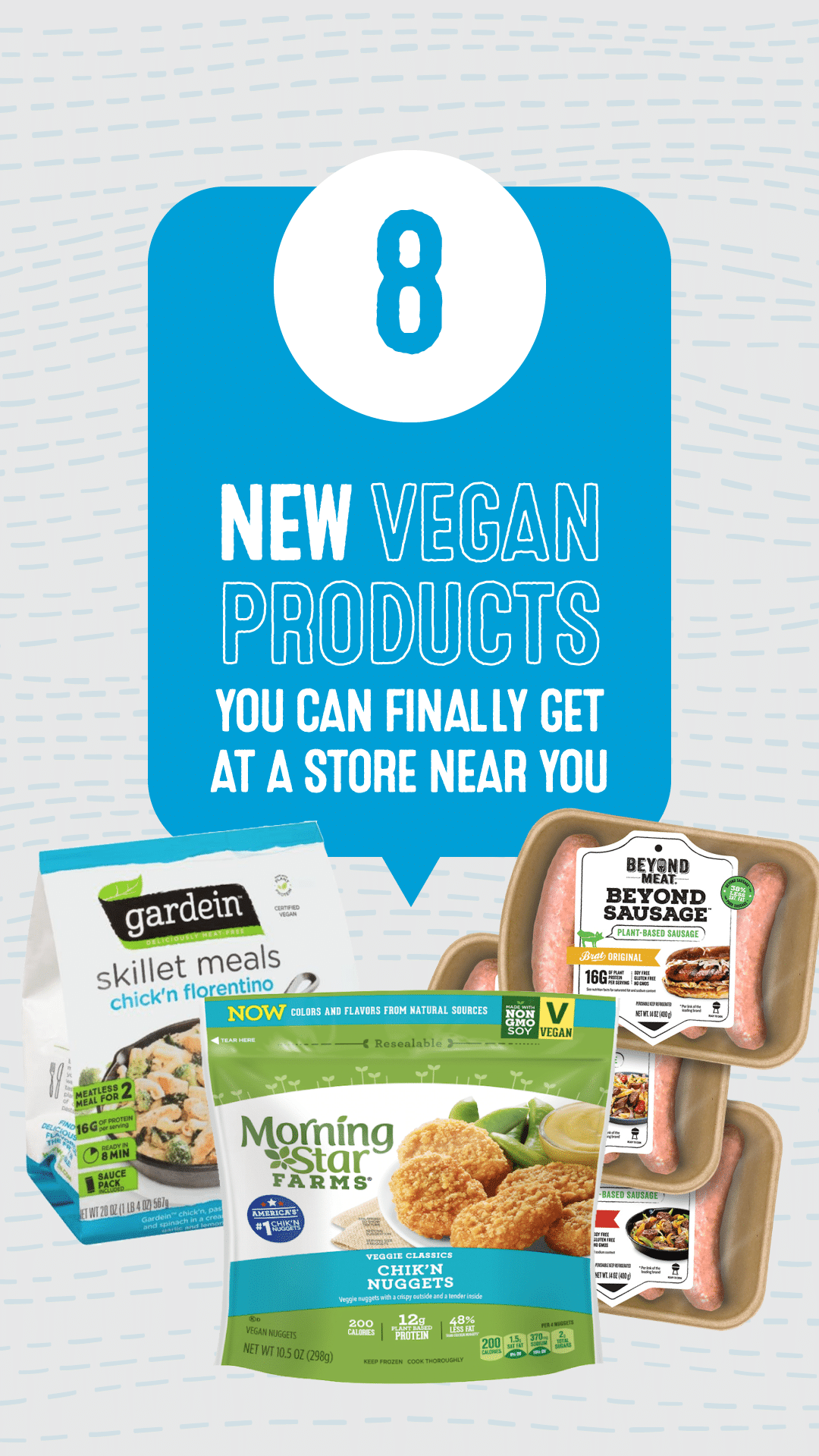 8 New Vegan Products You Can Finally Get at a Store Near You ChooseVeg