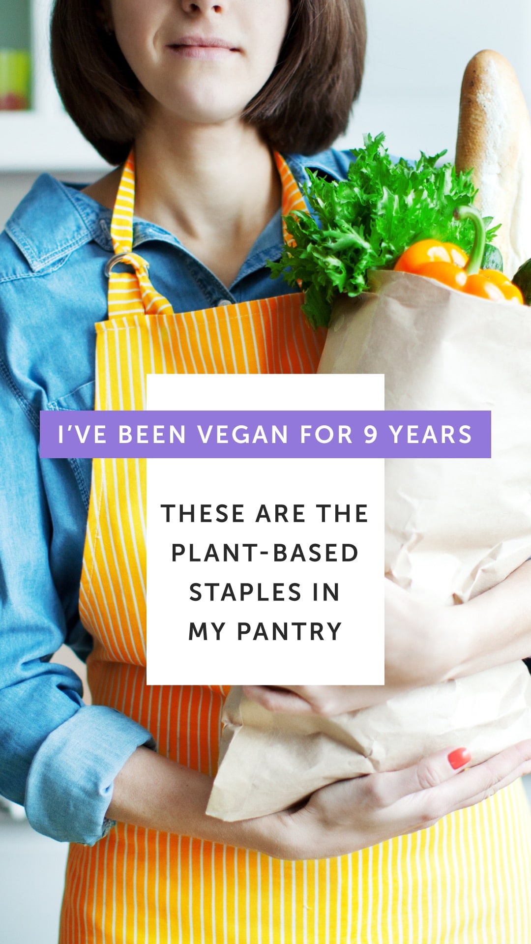 The 6 Plant-Based Staples That Should Be in Everyone’s Pantry