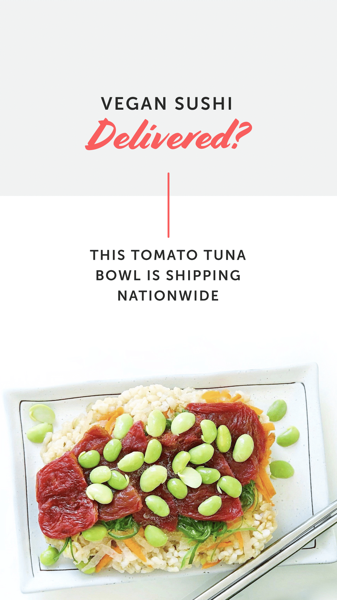 Vegan Sushi Delivered? This Tomato Tuna Bowl Is Shipping Nationwide