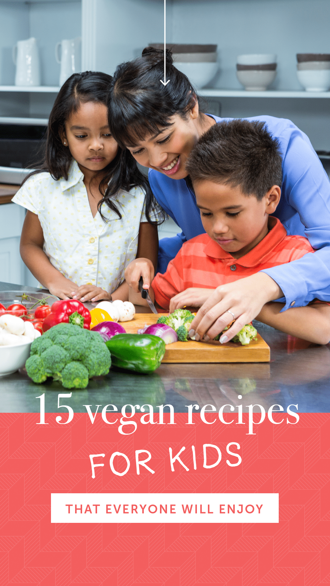 15 Vegan Recipes for Kids That Everyone Will Enjoy