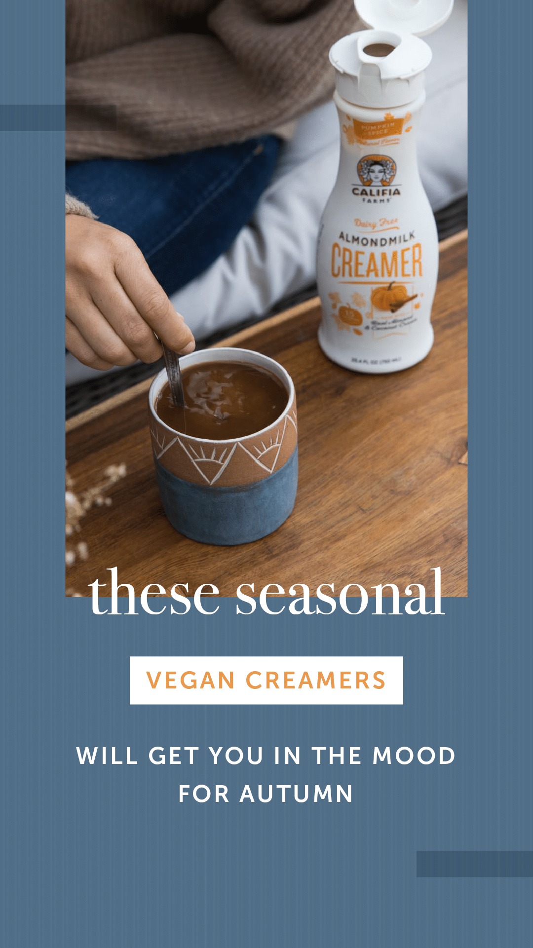 These Seasonal Vegan Creamers Will Get You in the Mood for Fall