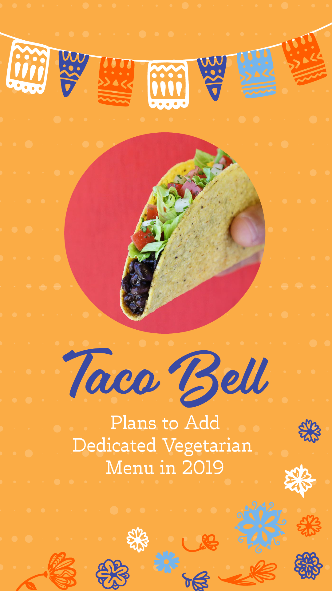 Taco Bell Plans to Add Dedicated Vegetarian Menu in 2019