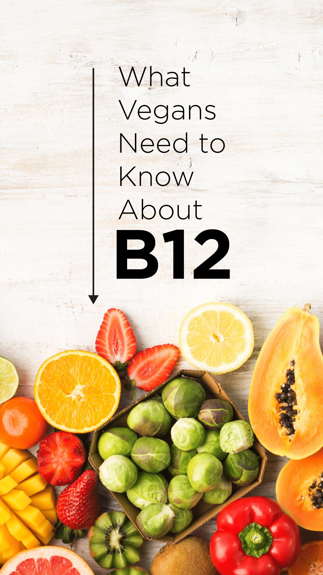 What Vegans Need to Know About B12 - ChooseVeg