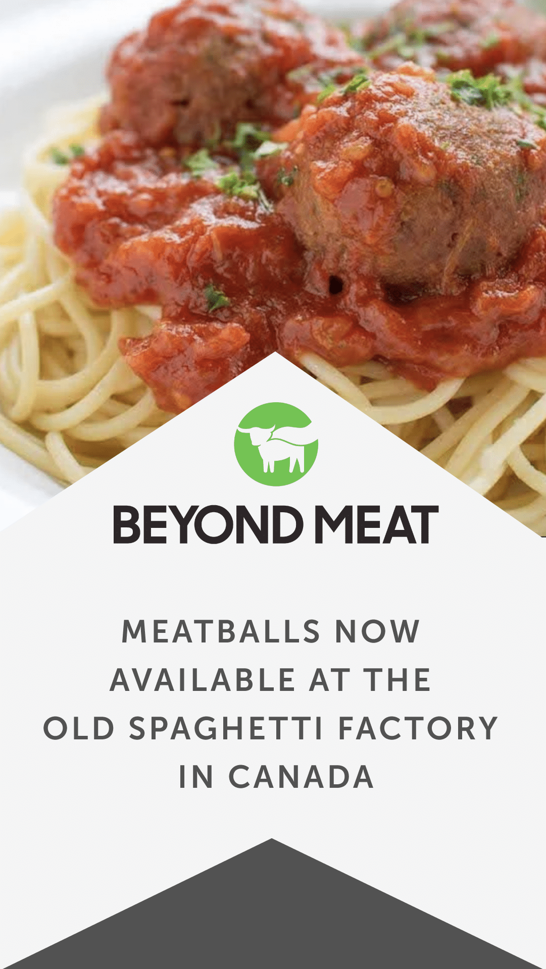 Beyond Meatballs Now Available at The Old Spaghetti Factory in Canada